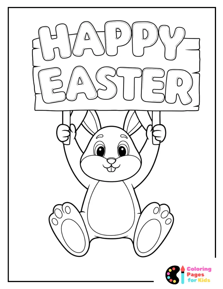 Easter Bunny Coloring Pages for Kids (Free PDF Printable) 17 bunny with happy easter sign coloring page